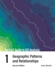 Image for The Esri guide to GIS analysisVolume 1,: Geographic patterns and relationships