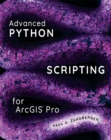 Image for Advanced Python Scripting for ArcGIS Pro