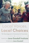 Image for Local voices, local choices  : the Tadare approach to community-led conservation