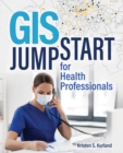 Image for GIS Jumpstart for Health Professionals