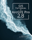 Image for GIS Tutorial for ArcGIS Pro 2.8