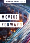Image for Moving forward  : GIS for transportation