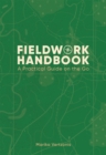 Image for Fieldwork Handbook : A practical guide on the go