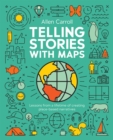 Image for Telling Stories with Maps