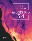 Image for GIS Tutorial for ArcGIS Pro 3.4