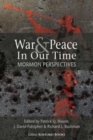 Image for War and Peace in Our Time : Mormon Perspectives