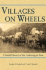 Image for Villages on Wheels : A Social History of the Gathering to Zion