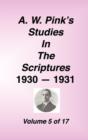 Image for A. W. Pink&#39;s Studies in the Scriptures, Volume 05