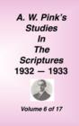 Image for A. W. Pink&#39;s Studies in the Scriptures, Volume 06