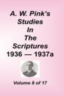 Image for A. W. Pink&#39;s Studies in the Scriptures, Volume 08