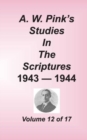 Image for A. W. Pink&#39;s Studies in the Scriptures, Volume 12