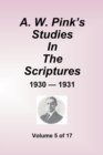 Image for A.W. Pink&#39;&#39;s Studies In The Scriptures - 1930-31, Volume 5 of 17