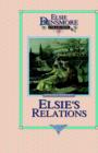 Image for Elsie&#39;s New Relations, Book 9