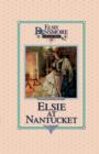 Image for Elsie at Nantucket, Book 10