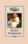 Image for Elsie and Her Namesake, Book 28