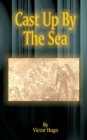 Image for Cast Up by the Sea
