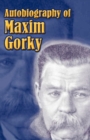 Image for Autobiography of Maxim Gorky