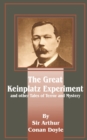 Image for The Great Keinplatz Experiment : And Other Tales of Twilight and the Unseen