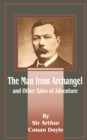 Image for The Man from Archangel : And Other Tales of Adventure