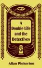 Image for A Double Life and the Detectives