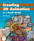 Image for Gardner&#39;s Guide to Creating 2D Animation in a Small Studio