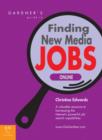Image for Gardner&#39;s Guide to Finding New Media Jobs Online