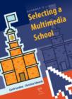 Image for Gardner&#39;s Guide to Selecting a Multimedia School