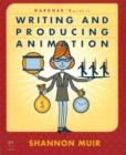 Image for Gardner&#39;s Guide to Writing and Producing Animation