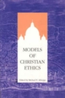 Image for Models of Christian Ethics
