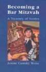 Image for Becoming a Bar Mitzvah : A Treasury of Stories