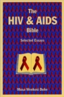 Image for The HIV and AIDS Bible : Selected Essays