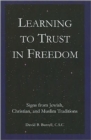 Image for Learning to Trust in Freedom