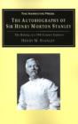 Image for The Autobiography of Sir Henry Morton Stanley
