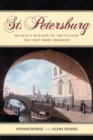 Image for St. Petersburg  : Russia&#39;s window to the future - the first three centuries