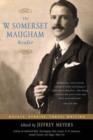 Image for The W. Somerset Maugham reader  : novels, stories, travel writing