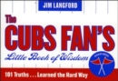 Image for The Cubs Fan&#39;s Little Book of Wisdom--12-Copy Counter Display