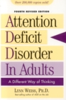 Image for Attention Deficit Disorder in Adults : A Different Way of Thinking