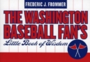 Image for Washington Baseball Fan&#39;s Little Book of Wisdom, 10 Copy Counter Display
