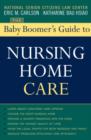 Image for The Baby Boomer&#39;s Guide to Nursing Home Care