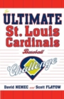 Image for The Ultimate St. Louis Cardinals Baseball Challenge