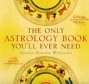 Image for The Only Astrology Book You&#39;ll Ever Need