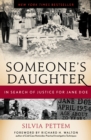 Image for Someone&#39;s Daughter : In Search of Justice for Jane Doe