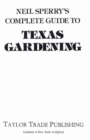 Image for Neil Sperry&#39;s complete guide to Texas gardening.