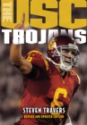Image for The USC Trojans: College Football&#39;s All-Time Greatest Dynasty