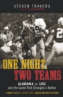 Image for One Night, Two Teams: Alabama vs. USC and the Game That Changed a Nation