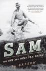 Image for Sam: the one and only Sam Snead