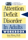 Image for The New Attention Deficit Disorder in Adults Workbook