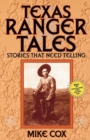 Image for Texas Ranger tales: stories that need telling