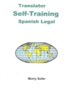 Image for Translator self-training, Spanish legal: a practical course in technical translation