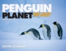 Image for Penguin planet: their world, our world